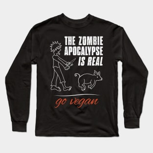 Zombie Apocalypse Is Real Long Sleeve T-Shirt